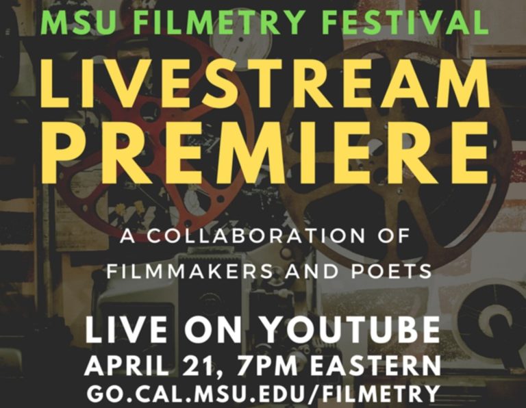 MSU Filmetry Festival to be Livestreamed with Film Adaptations of Poems Informed by COVID-19