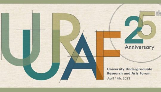 University Undergraduate Research and Arts Forum Set for April 14